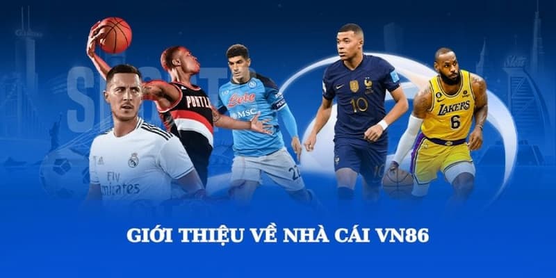 Đôi nét về nhà cái VN86